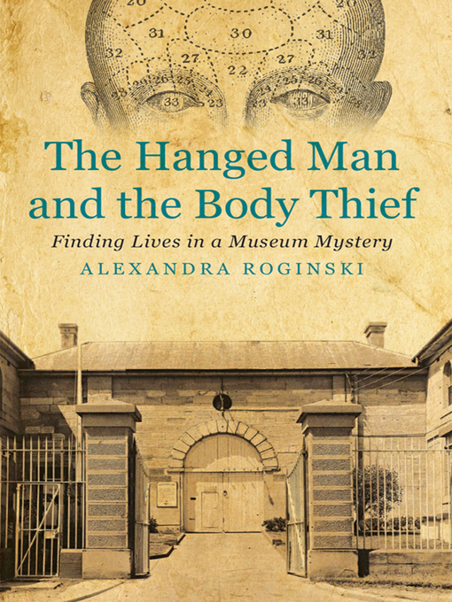 Title details for The Hanged Man and the Body Thief by Alexandra Roginski - Available
